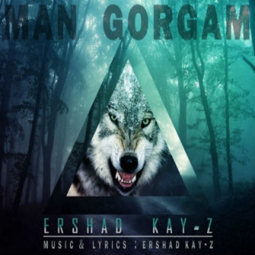 آهنگ من گرگم از ارشاد KAY-Z