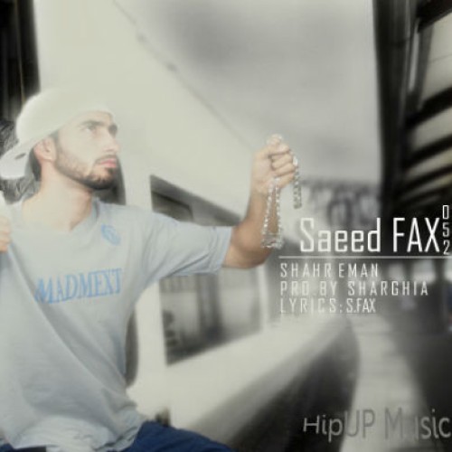 آهنگ جدید سعید FAX به نام شهر من