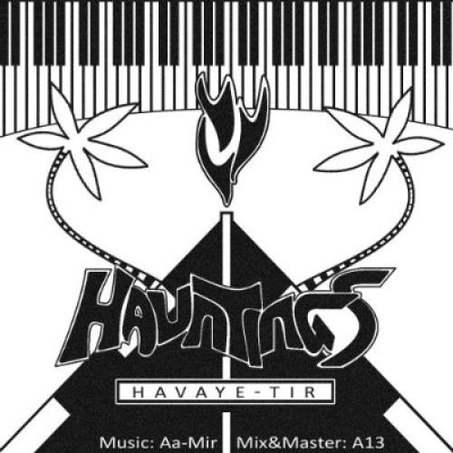 آهنگ جدید از گروه Hauntings به نام هوای تیر