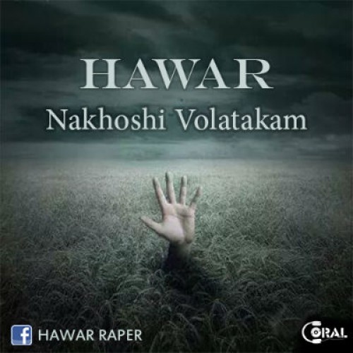 آهنگ جدید از هاوار به نام Nakhoshi Volatakam