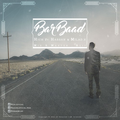 آهنگ بر باد از هیچ، حسن و میلاد کی