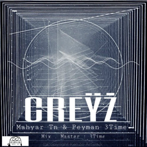 آهنگ کِرِیز از مهیار Tn و پیمان ۳Time