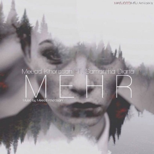 آهنگ مهر از میعاد و سامانتا