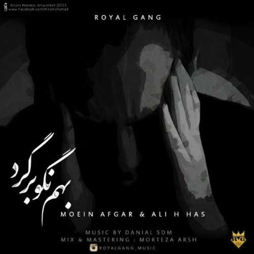 آهنگ بهم نگو برگرد از افگار و اچ هاس