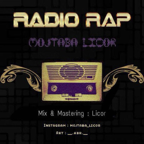 آهنگ رادیو رپ از مجتبی لیکور