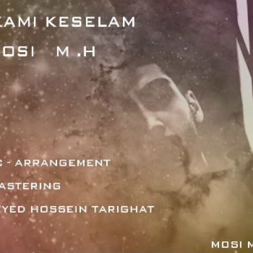 آهنگ یکمی کسلم از Mosi MH