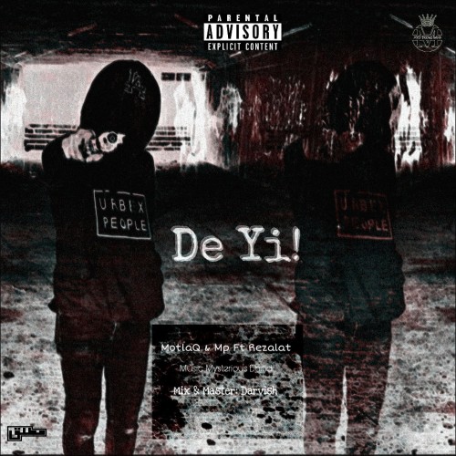 آهنگ De Yi از مطلق ، MP و رضالت