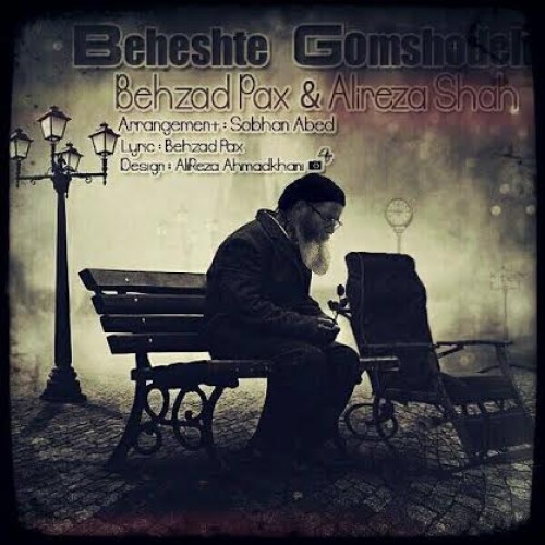 آهنگ جدید بهزاد پکس به نام بهشت گمشده