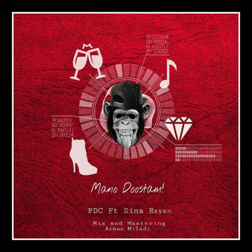 آهنگ منو دوستام از PDC و سینا رایان