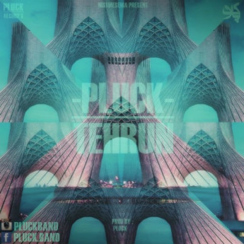 آهنگ جدید گروه پلاک به نام تهران