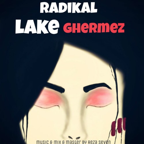 آهنگ لاک قرمز از گروه رادیکال