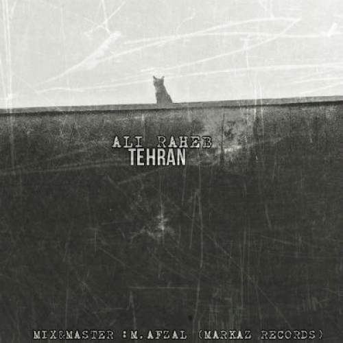 آهنگ جدید راهب به نام تهران