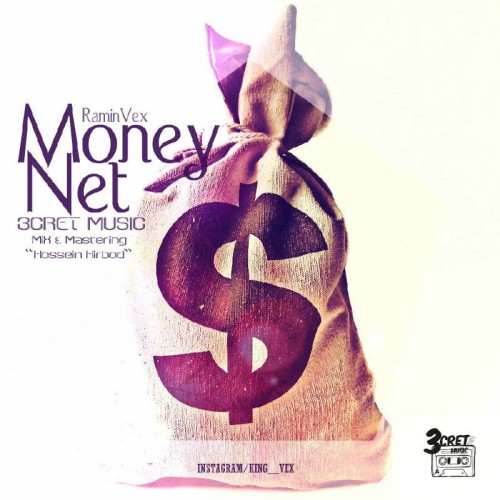 آهنگ Money Net از رامین وکس