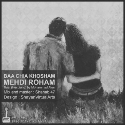 آهنگ جدید مهدی روهام به نام با چیا خوشم