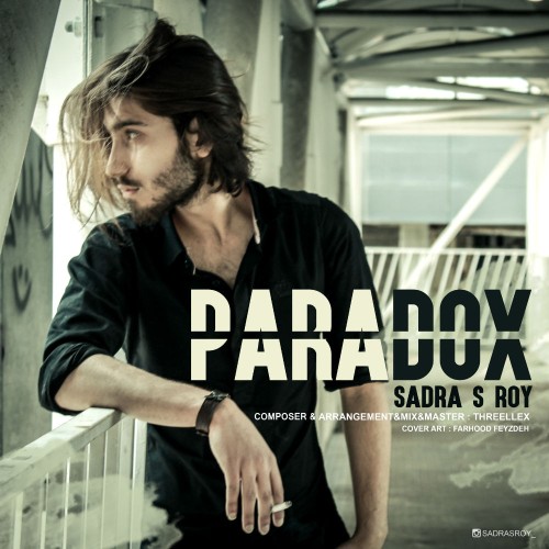 آهنگ پارادوکس از صدرا S Roy