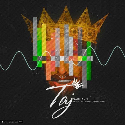 آهنگ تاج از سربازتی