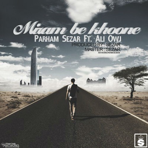 آهنگ جدید پرهام سزار و اوج بنام میرم به خونه