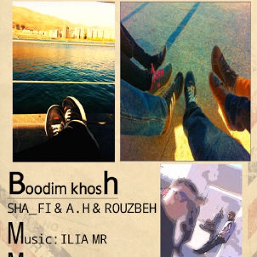 آهنگ شفیع ، ای اچ و روزبه MR به نام بودیم خوش