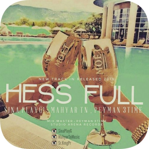 آهنگ Hess Full از پلی جی ، Tn و ۳Time