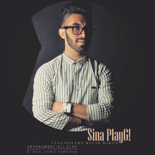 آهنگ از سینا پلی جی بنام تنهاییامو باور نکن