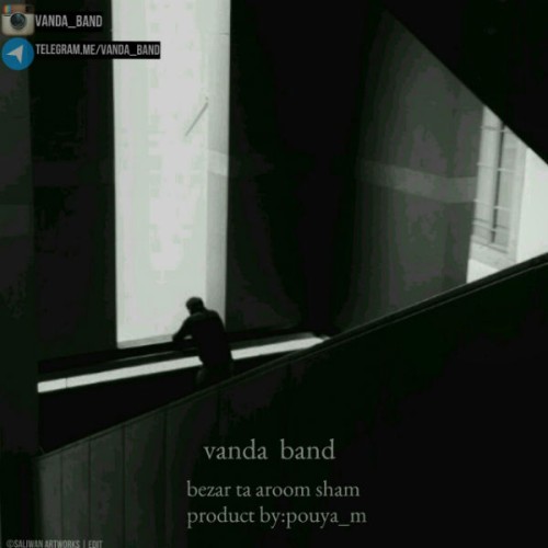 آهنگ بزار تا آروم شم از وندا بند