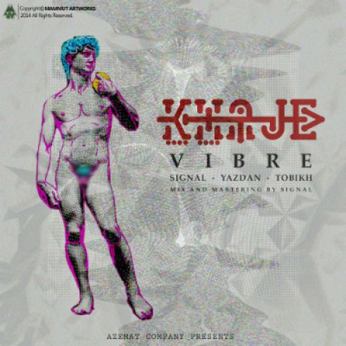 آهنگ جدید گروه ویبره به اسم خواجه